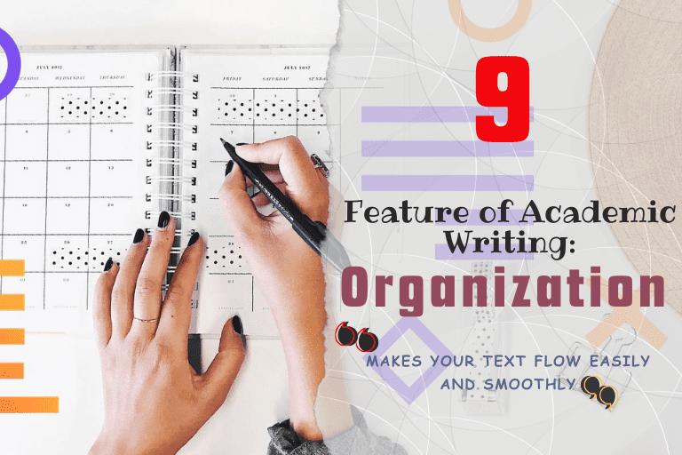 Features of Academic Writing: Organization