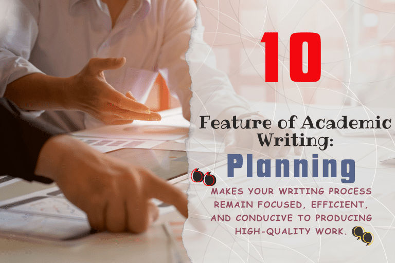 Features of Academic Writing: Planning
