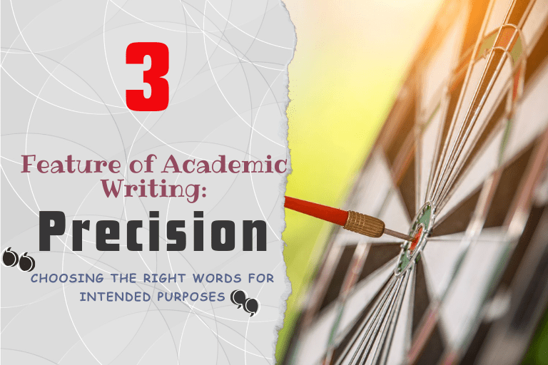 Features of Academic Writing: Precision