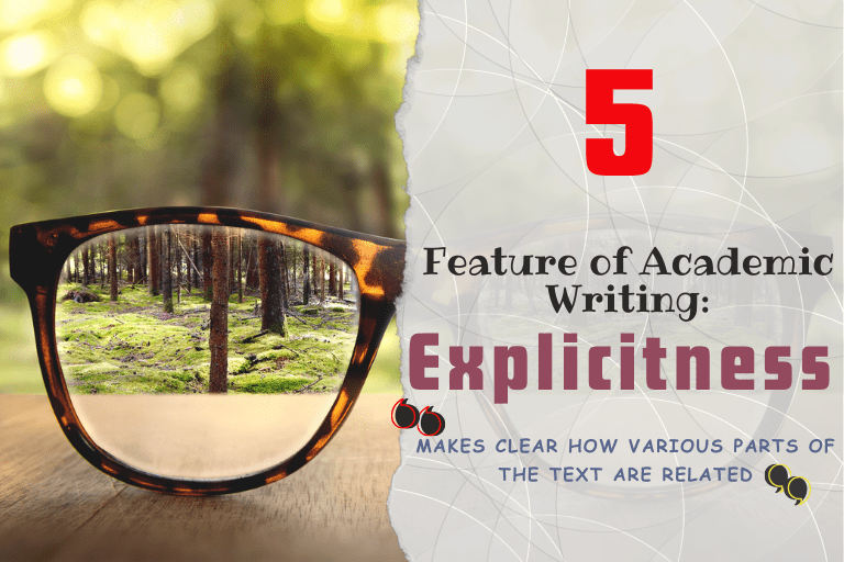 Features of Academic Writing: Explicitness
