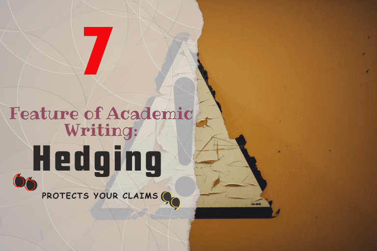 Features of Academic Writing: Hedging