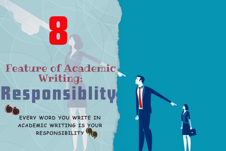 Features of Academic Writing: Responsibility
